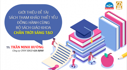 Giới thiệu đề tài sách tham khảo thiết yếu đồng hành cùng bộ SGK Chân trời sáng tạo