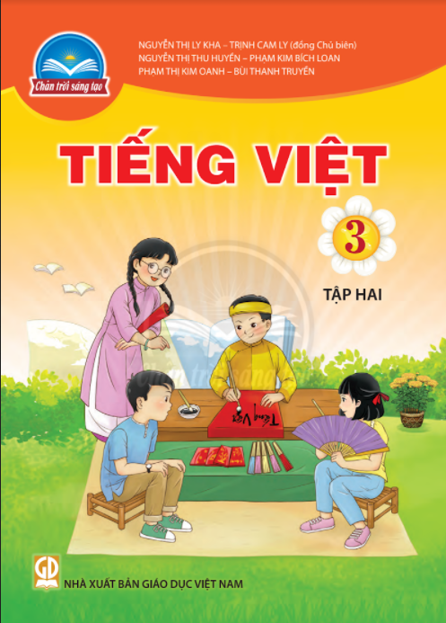 Tiếng Việt 3, Tập 2 - Sách Học Sinh - Bộ Sách Giáo Khoa Chân Trời Sáng Tạo  - Sách Giáo Khoa Chân Trời Sáng Tạo